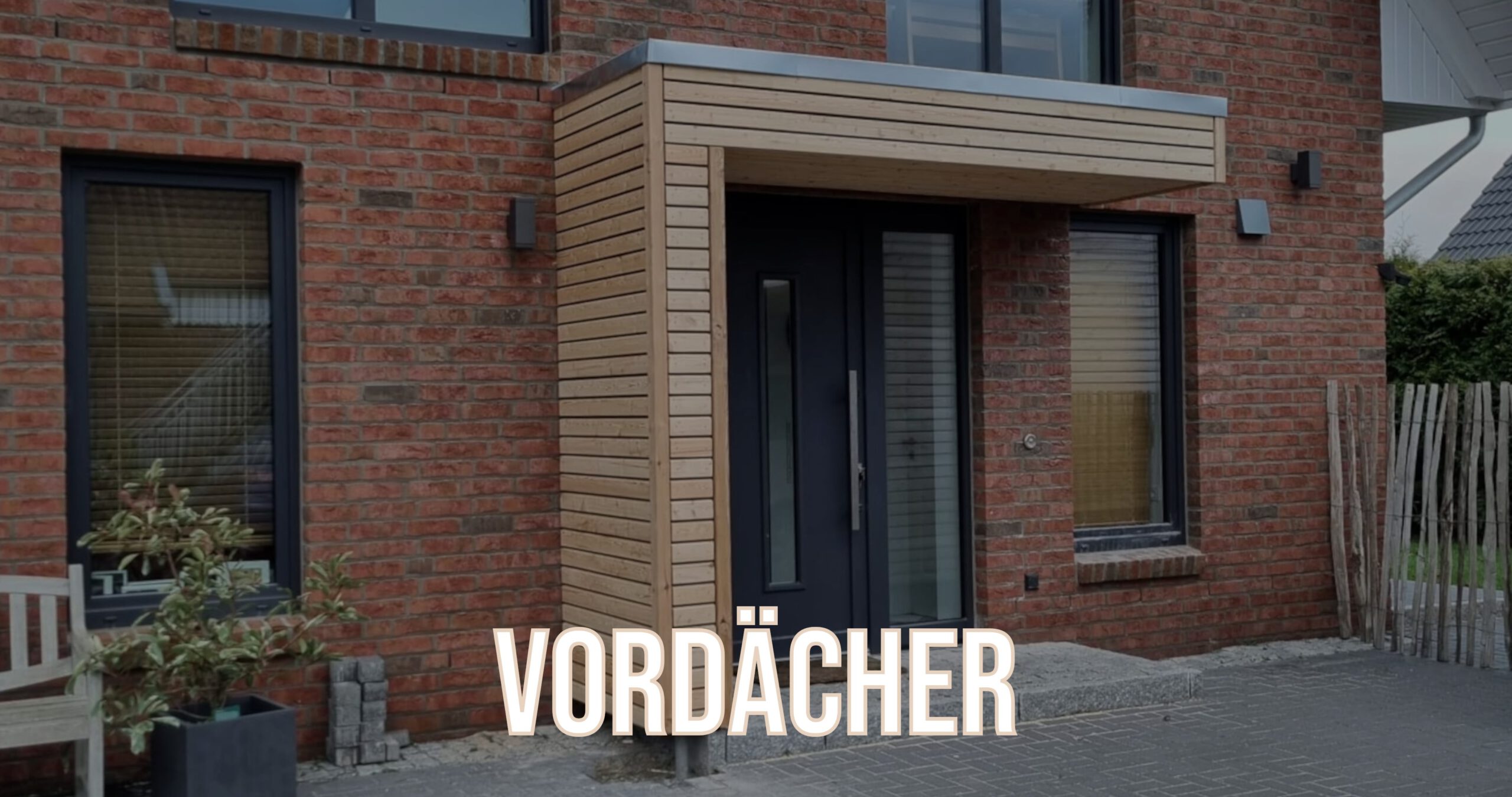 Vordächer